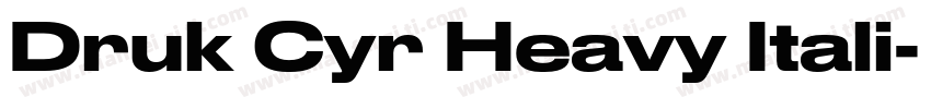 Druk Cyr Heavy Itali字体转换
